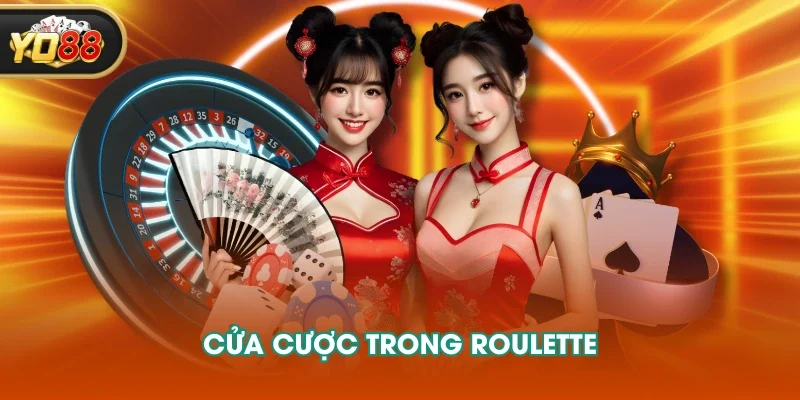 Cửa cược trong Roulette Cửa cược trong Roulette